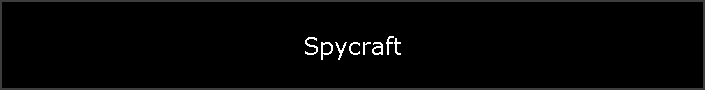 Spycraft